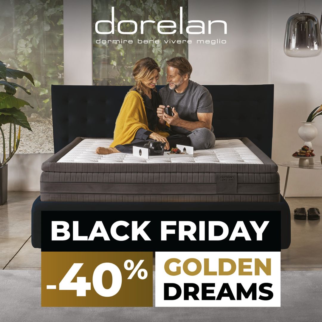 Fai sogni d'oro con il Black Friday di Dorelan al 40% di sconto!